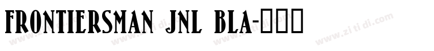 Frontiersman JNL Bla字体转换